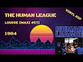 The Human League - Louise (1984) (Maxi 45T) - SOUVENIRS DE BOITES 80 The Human League - Louise (1984) (Maxi 45T)