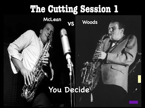The Cutting Session 1   Jackie McLean vs Phil Woods