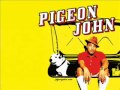 Pigeon John - Do the Pigeon