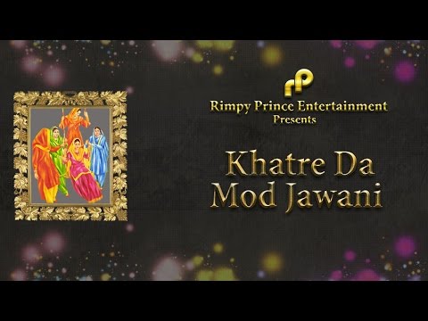Khatre Da Mod Jawani