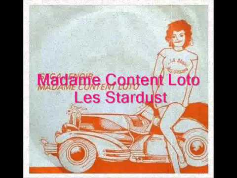 Madame Content Loto -  Les Stardust