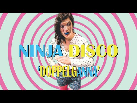 Ninja Disco // DopplegANNA!