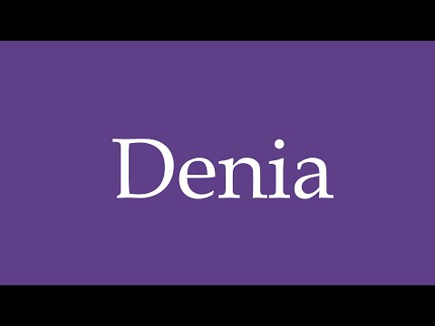 How To Pronounce ''Denia'' Correctly in Spanish