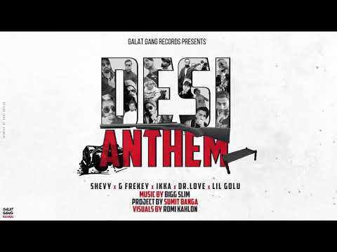 Desi Anthem
