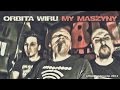 ORBITA WIRU - My Maszyny [Official video] 2014 ...