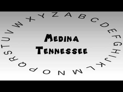 How to Say or Pronounce USA Cities — Medina, Tennessee