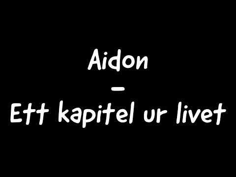 Aidon - Ett kapitel ur livet