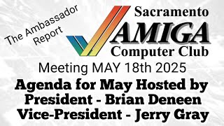SACC May Agenda 2025 | Hosted By -Pres Brian Deneen & VP Jerry Gray