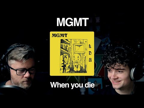 When you die - MGMT | Dad Reacts