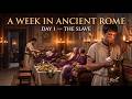  The Brutal Reality of Being a Roman Slave 