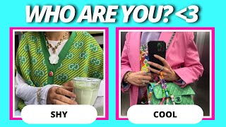 ✨Are You a SHY Girl or a COOL Girl? CHOOSE AND FIND OUT✨ Aesthetic Quiz