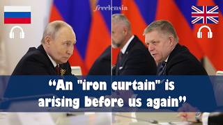 Putin and Fico Hold Talks on Energy, Ukraine, and Europe | RU-EN