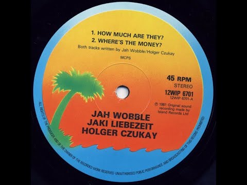 Jah Wobble, Jaki Liebezeit, Holger Czukay ‎– How Much Are They? (1981 FULL 12'ch VINYL)
