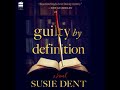 Guilty by Definition: A Novel - Susie Dent