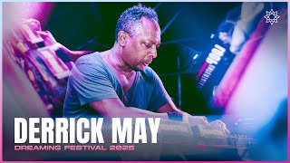 Derrick May - Live @ Dreaming Festival 2025 Sirius Stage