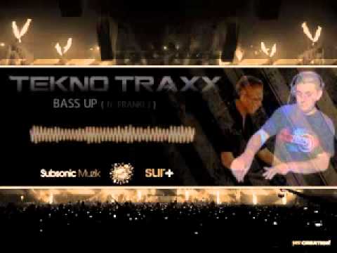 Tekno Traxx ft Franki J - Bass Up