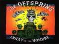 The Offspring - Intermission (10 hours)