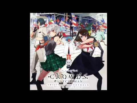 Gatchaman Crowds Insight GATCHAMAN Make my day TAKUMI iwasky feat. AMAZONS, Naoki Takao, Yoshito Fuchigami