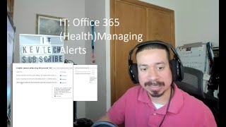 IT: Office 365 (Health)Managing Alerts