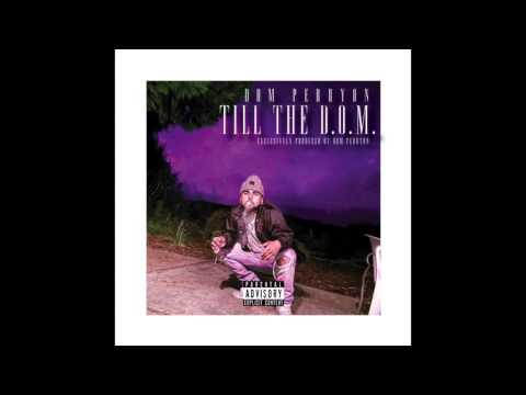 Dom PerryOn - Heem in My Spleen Ft. Hu$$ (Prod. by Dom PerryOn)