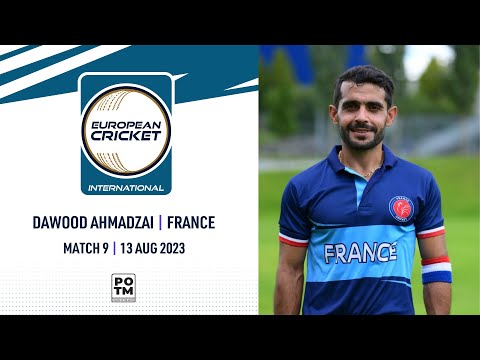 POTM: D.Ahmadzai - LUX vs FRA | Highlights | ECI Switzerland | 13 Aug 2023 | ECI23.111