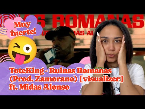 ToteKing ft. Midas Alonso  - Ruinas Romanas (Prod. Zamorano) [visualizer] ▷ Reacción !!!