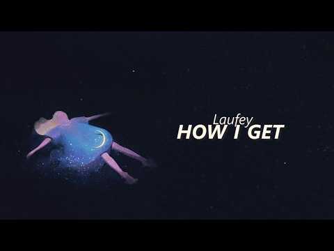 Laufey - How I Get (Lyrics)