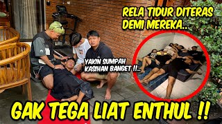 Download lagu Enthul's Sacrifice for His Friends!! Even Willing to Sleep Outside the House in the Cold mp3