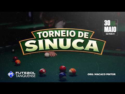 MATA-MATA TORNEIO DE SINUCA | SÃO PEDRO-PI 2026 | MACACO PINTOR