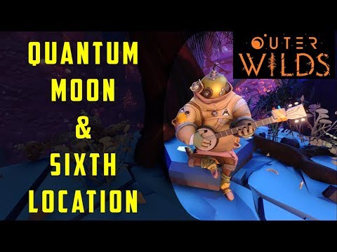 How to get to Quantum moon & Sixth location | Outer Wilds