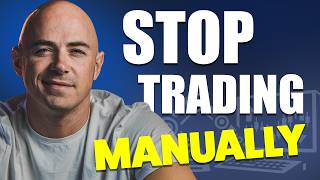I Stopped Trading Manually thumbnail