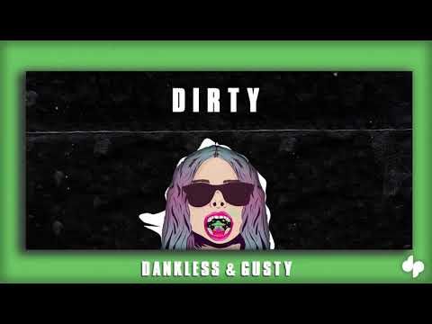 Gusty, Dankless - Dirty (Original Mix)