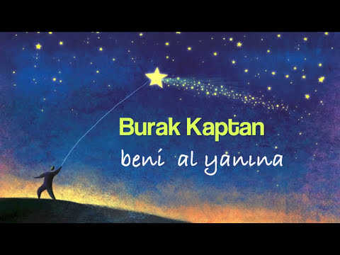 Beni Al Yanına - Burak Kaptan