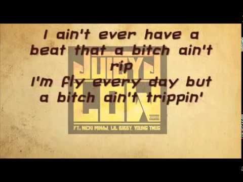 Juicy J - Low (Lyrics) Feat. Nicki Minaj, Lil Bibby & Young Thug