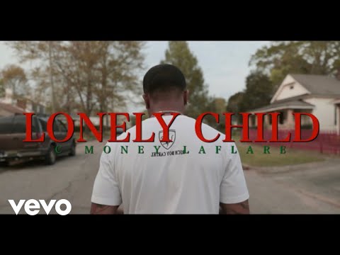 C Money Laflare - Lonely Child