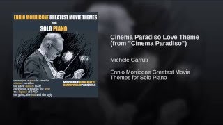 Cinema Paradiso Love Theme (from "Cinema Paradiso")