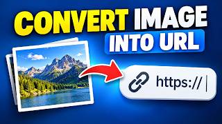 How to Convert an Image to a URL Link Online (Tutorial)
