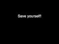 Save Yourself! My Darkest Days Lyrics! 