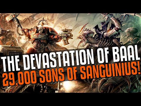 29,000 Sons of Sanguinius stand and fight! Devastation of Baal!