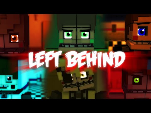 Left Behind[[Collab][ Minecraft/Fnaf Animation]