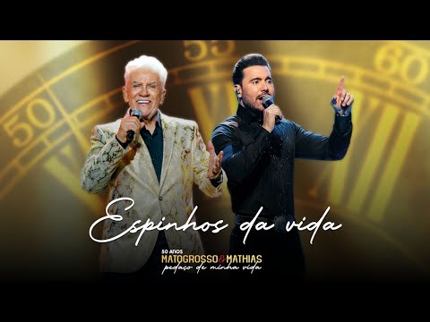 Matogrosso and Mathias - Thorns of Life (DVD 50 Years: A Piece of My Life)