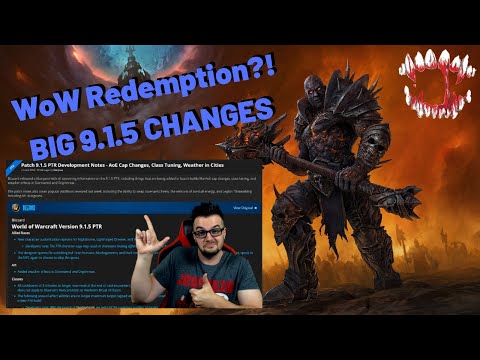 BIG 9.1.5 CHANGES! WoW Redemption?! Patch notes breakdown