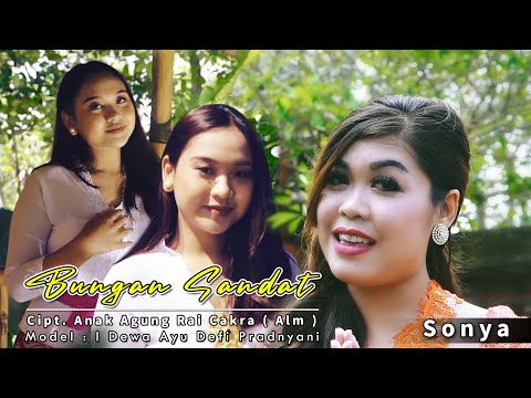 Bungan Sandat, Cipt. A.A.Rai Cakra ( Alm ) Cover By Sonya.