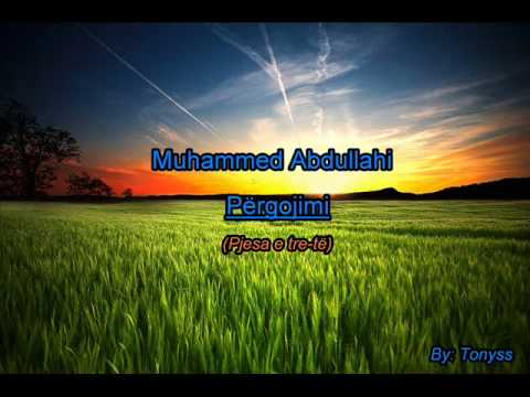 Muhammed Abdullahi - Pergojimi (Pjesa e tre-te)