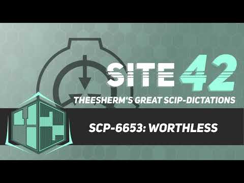 SCP-6653: Worthless
