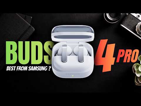 Samsung Galaxy buds 4 pro - Deep Dive ! BEST SAMSUNG EVER MADE?