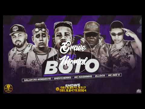 SHEVCHENKO E ELLOCO, MC 10G, SALAH DO NORDESTE FT. MC MAGRINHO - EU BOTO (C