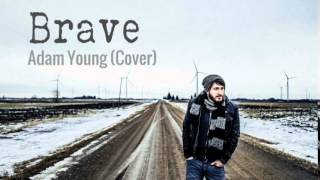 Brave - Adam Young [Owl City] (Cover) Preview