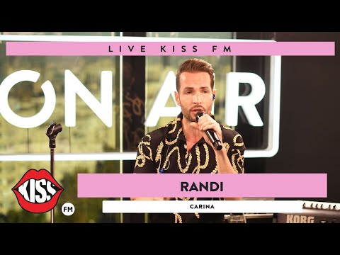 RANDI - Carina (LIVE @ KISS FM)