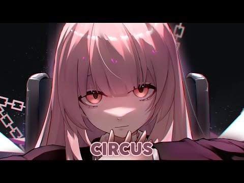 Nightcore - Circus | IntoAlter & Jessica Chertock
